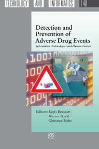 Detection and Prevention of Adverse Drug Events Information Technologies and Human Factors 1st Edition by R Beuscart, W Hackl, C Nohr ISBN 1607504553 9781607504559
