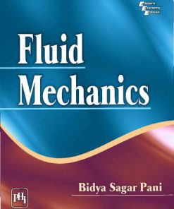 FLUID MECHANICS A CONCISE INTRODUCTION 1st Edition Pani