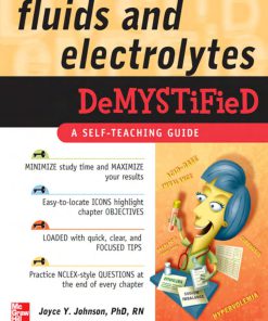 Fluids and Electrolytes Demystified 1st Edition Joyce Y. Johnson