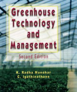 Greenhouse Technology Management 2nd Edition by Kandukuri Radha Manohar, Igathinathane Manohar 8178001365 9788178001364