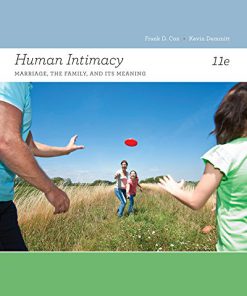 Human Intimacy Marriage the Family and Its Meaning Cengage Advantage Books 11th Edition by Frank D Cox ISBN 1133948006 9781133948001
