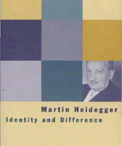 Identity and Difference Second Printing (2002 Edition) Edition Martin Heidegger