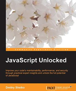 JavaScript Unlocked 1st Edition Sheiko