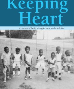 Keeping Heart 1st Edition Otis Trotter