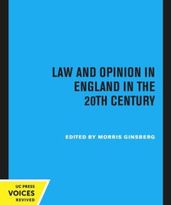 Law and Opinion in England in the 20th Century Morris Ginsberg (Editor)