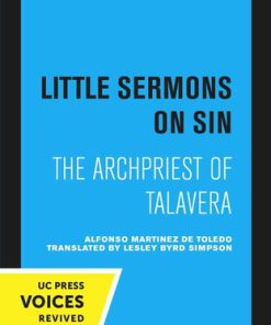 Little Sermons on Sin Alfonso Martinez De Toledo