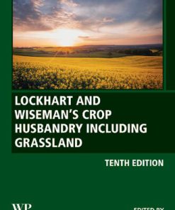 Lockhart and Wiseman s Crop Husbandry Including Grassland 10th Edition Alison Samuel