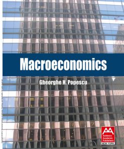 Macroeconomics 1st Edition Gheorghe H. Popescu
