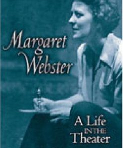 Margaret Webster Milly S. Barranger