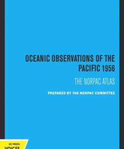 Oceanic Observations of the Pacific 1956 1st Edition by The NORPAC Atlas ISBN 0520339770 9780520339774