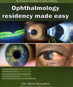 Ophthalmology residency made easy 1st Edition Dr Neha Adlakha