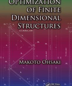 Optimization of Finite Dimensional Structures Makoto Ohsaki