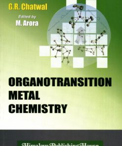Organotransition Metal Chemistry 1st Edition G.R. Chatwal