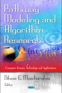 Pathway Modeling and Algorithm Research 1st Edition by Nikos Mastorakis 9781612094755 1612094759