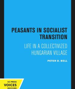 Peasants in Socialist Transition Peter D. Bell