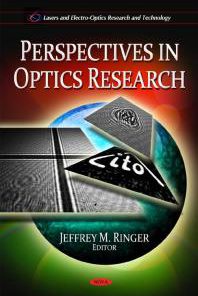 Perspectives in Optics Research 1st Edition by Jeffrey Ringer 1611229340 978-1611229349
