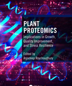 Plant Proteomics 1st Edition Aryadeep Roychoudhury