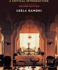 Postcolonial theory a critical introduction 2nd Edition by Leela Gandhi 0231548567 9780231548564