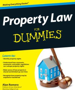Property Law For Dummies 1st Edition by Alan Romero 9781118375396 1118375394