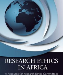 Research Ethics in Africa A Resource for Research Ethics Committees 1st Edition Mariana Kruger