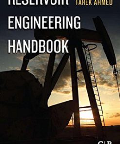Reservoir Engineering Handbook Fouth Edition Tarek Ahmed.