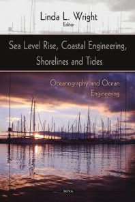 Sea Level Rise Coastal Engineering Shorelines and Tides 1st Edition Linda L. Wright