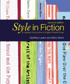 Style in Fiction A Linguistic Introduction to English Fictional Prose 2nd Edition Geoffrey Leech