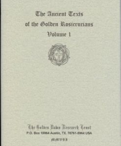 The Ancient Texts of the Golden Rosicrucians Volume I Book I The Rosicrucian Exposed 1st Edition by Michael Maier, Magister Pianco, Darcy Kuntz 0973442468 9780973442465