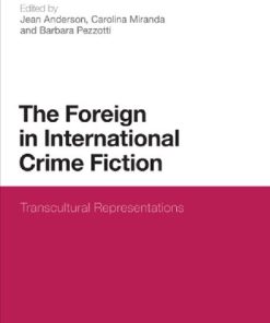 The Foreign in International Crime Fiction 1st Edition Jean Anderson