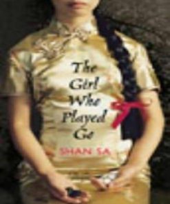 The Girl Who Played Go 1st Edition Shan Sa