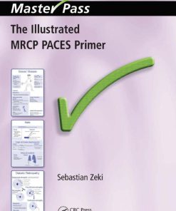 The Illustrated MRCP PACES Primer MasterPass 1st Edition Sebastian Zeki