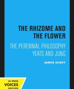 The Rhizome and the Flower James Olney