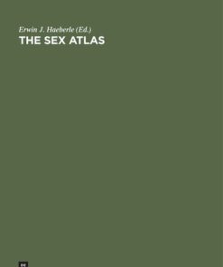 The Sex Atlas 2nd Edition Erwin J. Haeberle (Editor)