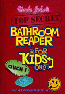 Uncle John s Top Secret Bathroom Reader for Kids Only 63416th Edition Bathroom Readers' Institute (Ashland